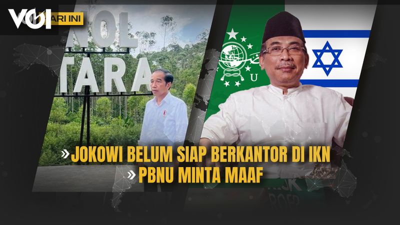 Voi Hari Ini Jokowi Belum Berkantor Di Ikn Pbnu Minta Maaf Anggota