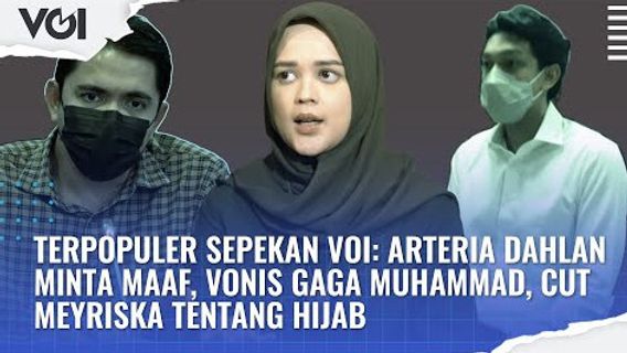 VOI：Arteria Dahlan道歉，判决Gaga Muhammad，Cut Meyriska On Hijab