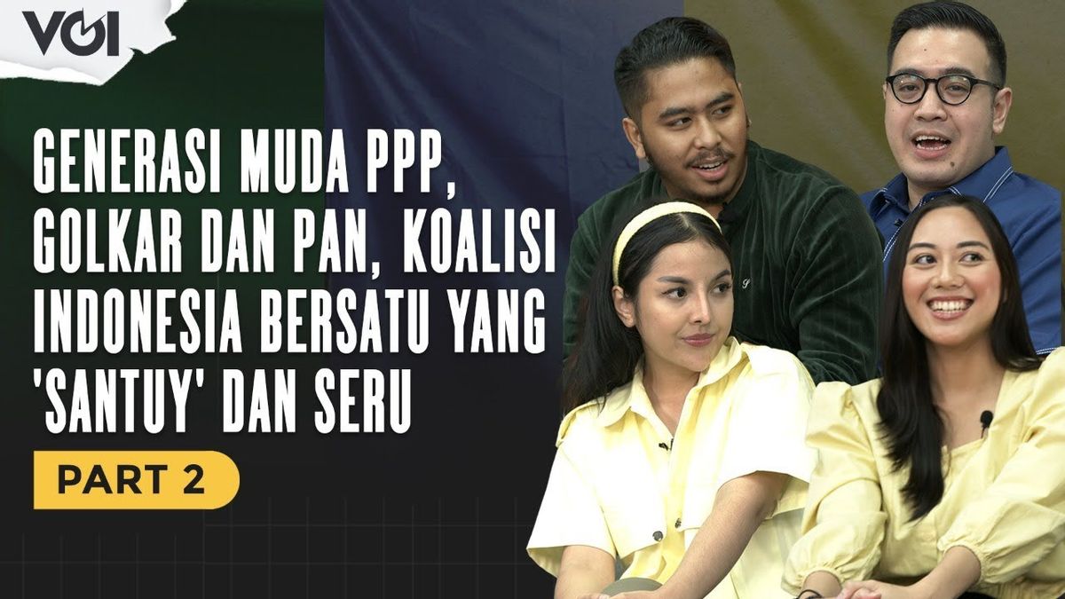 VIDEO: Generasi Muda PPP, Golkar dan PAN, Koalisi Indonesia Bersatu yang 'Santuy' dan Seru part 2