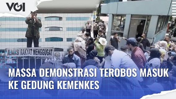 VIDEO: Demo di Depan Gedung Kemenkes, Sempat Terjadi Ketegangan