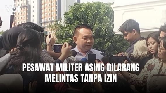 Foreign Military Aircraft Prohibited from Passing Without Permission, Dudung Abdurachman: It is International Law