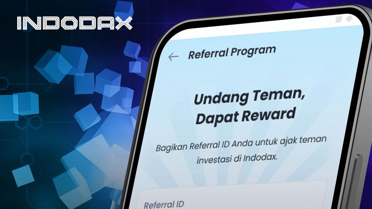 INDODAX Launches The Referral Feature In Its Application, What Does It Do?