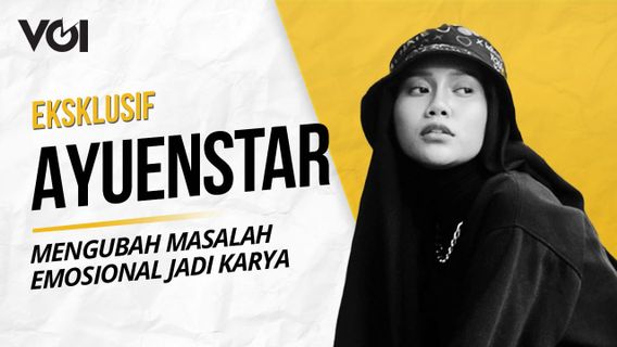 VIDEO: Eksklusif Ayuenstar Mengubah Masalah Emosional Jadi Karya