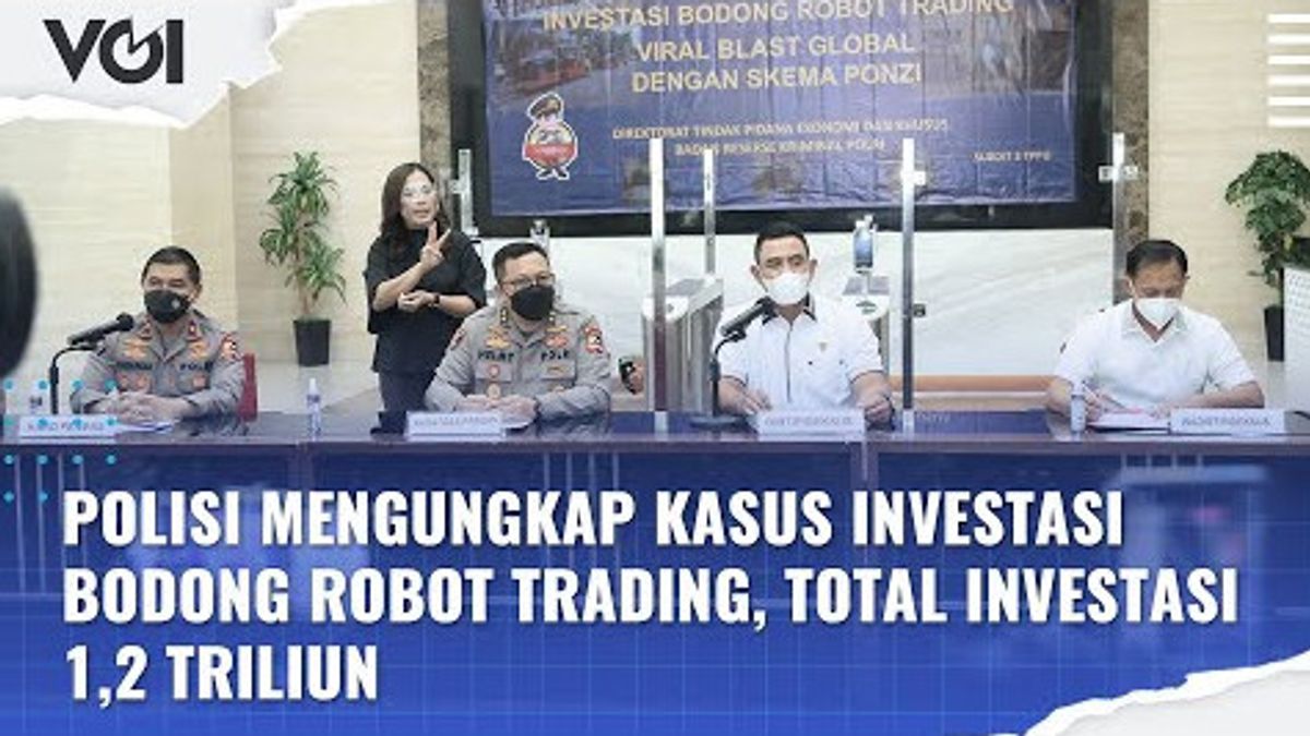 VIDEO: Polisi Ungkap Kasus Investasi Bodong Robot Trading, Total Investasi 1,2 Triliun