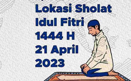 Muhammadiyah Tetapkan Idulfitri 1444 H pada Jumat 21 April 2023, Ini Lokasi Salat Id di DKI Jakarta