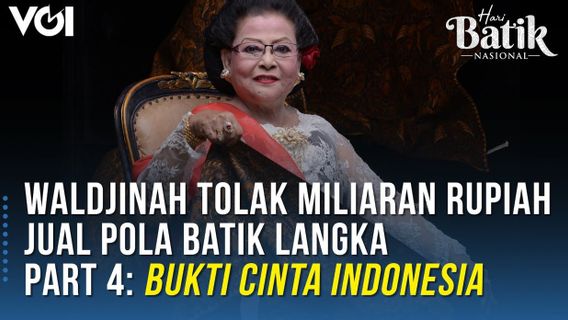 VIDÉO: Waldjinah Rejette Des Milliards De Roupies Vendant Des Modèles De Batik Rares Partie 4: Preuve De L’amour De L’Indonésie