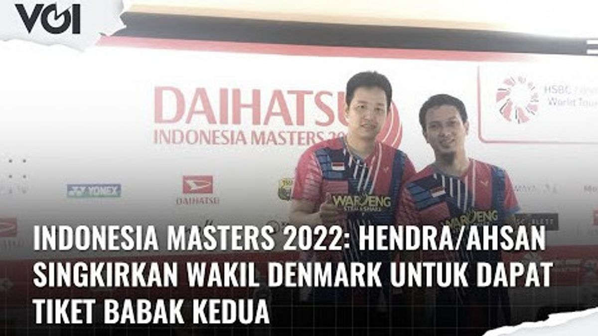 ビデオ:デンマーク代表を排除し、ヘンドラ/アーサンがインドネシアマスターズのトップ16に進出