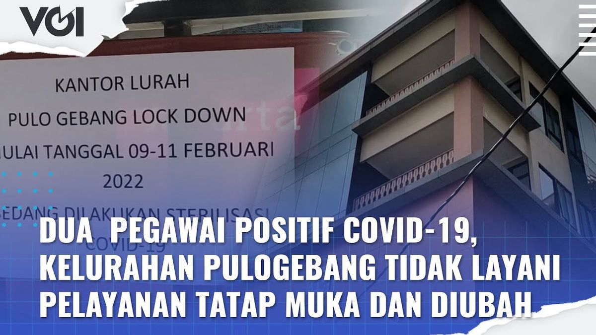 VIDEO: Two COVID-19 Positive Employees, Pulogebang Sub-district Office Doesn't Serve Face-to-Face Services