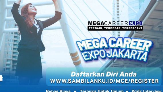 Increase Job Opportunities In Difficult Times: Mega Career Expo Jakarta Present For Career Finders