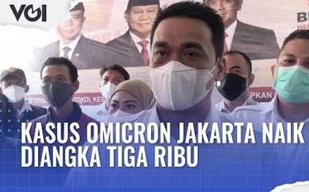 VIDEO: Kasus Omicron Meningkat di Jakarta, Ini Kata Wagub Ahmad Riza Patria