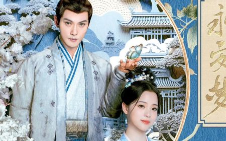 Sinopsis Drama China Yongan Dream: Kecantikan Pertama Chang’an yang Picu Konflik