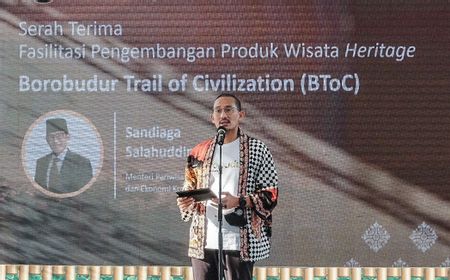 Usung Wisata Sejarah Heritage di Candi Borobudur, Sandiaga Uno Minta Para Wisatawan Ambil Paket Wisata BToC