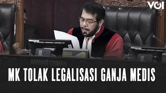 VIDEO: Ini Alasan MK Tolak Legalisasi Ganja Medis