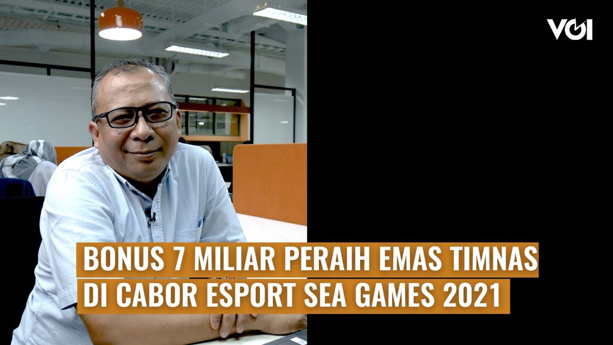 VIDEO VOI Today: Bonus 7 Billion National Team Gold Winners In 2021 SEA Games Esports