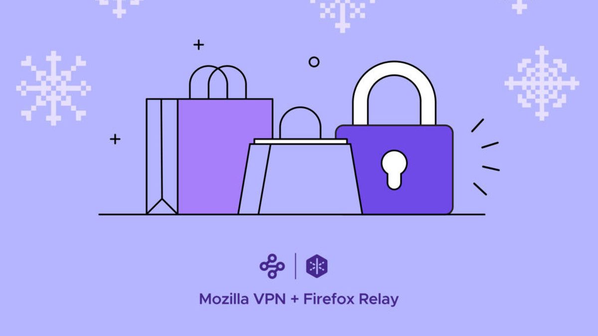 Mozilla Luncurkan Produk Privasi Keamanan Dua Kali Lipat Lebih Tinggi Saat Online