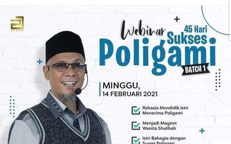 Viral Webinar Poligami, '45 Hari Sukses Berpoligami, Sikap dan Mental Wajib Suami Poligami'