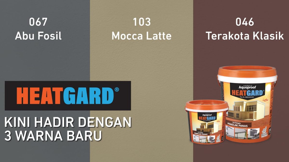 Bebas Panas Rembes Beres dengan Warna Baru Heatgard Cat Penolak Panas