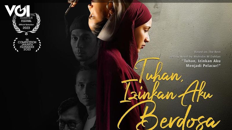 Sinopsis Film Tuhan, Izinkan Aku Berdosa Yang Membuat Aghniny Haque ...