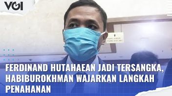 VIDEO: Ferdinand Hutahaean Becomes A Suspect, Habiburokhman Offers Detention Measures