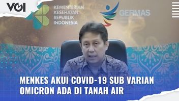 视频：卫生部长：Omicron亚变种COVID-19在印度尼西亚