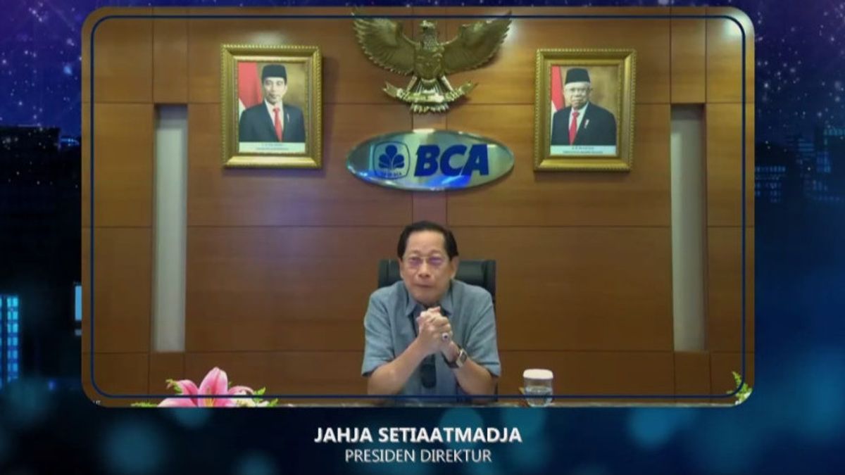 BCA President Director Jahja Setiaatmadja Reminds Customers Do Not Ballai: KTP, ATM Card, Savings Book, PIN Is Life, Important To Maintain