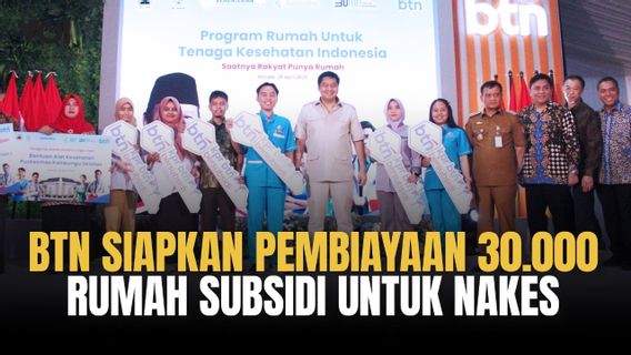BTN Siapkan Pembiayaan 30.000 Rumah Subsidi untuk Nakes