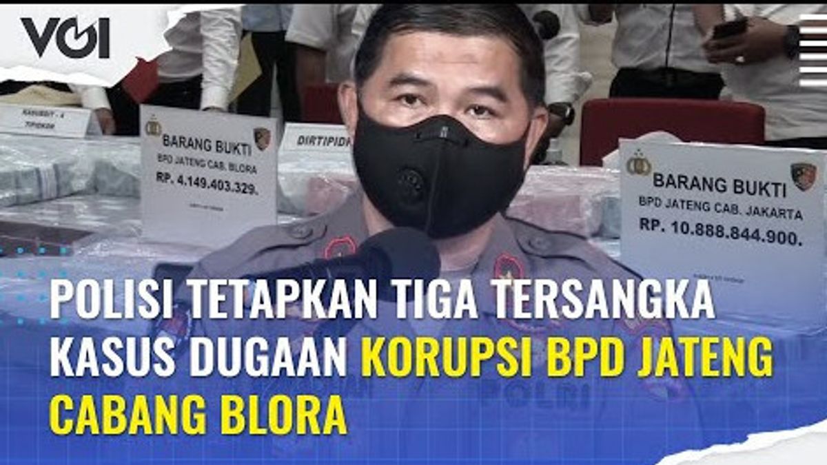 VIDEO: Bareskrim Polri Tetapkan Eks Bos BPD Jateng Tersangka Korupsi KPR