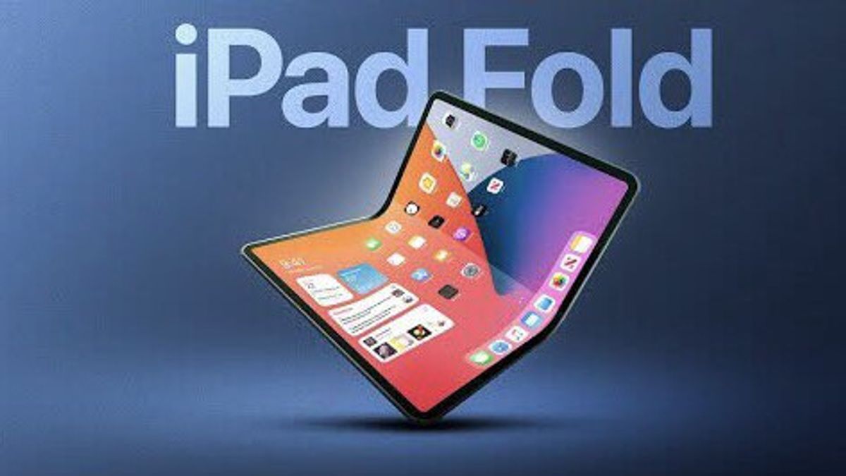 Apple  Akan Luncurkan iPad Lipat Raksasa dengan Desain Mirip MacBook pada 2028