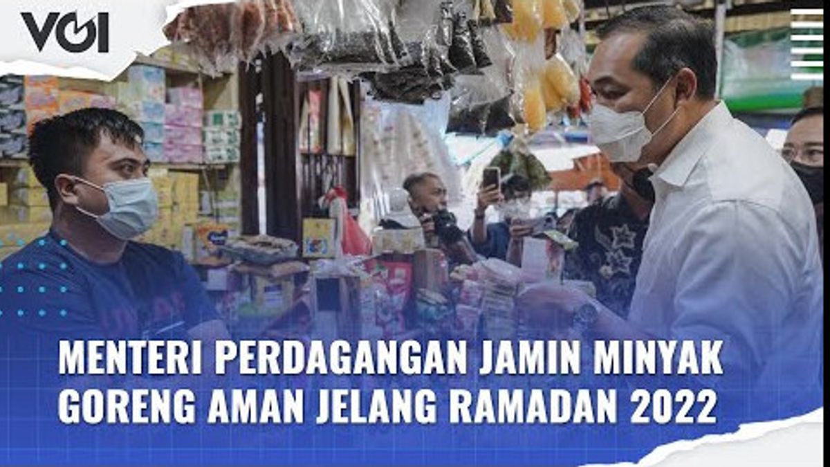 VIDEO: Jelang Ramadan, Menteri Perdagangan Muhammad Lutfi Pantau Pasokan Pangan di Makassar