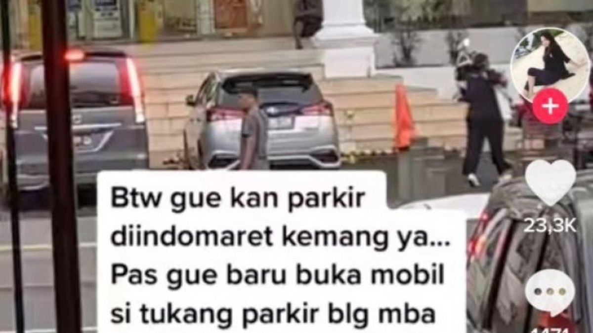 病毒式停车场在Indomaret Kemang，Jukir收取15，000印尼盾：对面购物，停车费为3万印尼盾