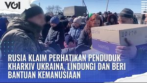 VIDEO: Rusia Klaim Perhatikan Penduduk Kharkiv Ukraina, Lindungi dan Beri Bantuan Kemanusiaan