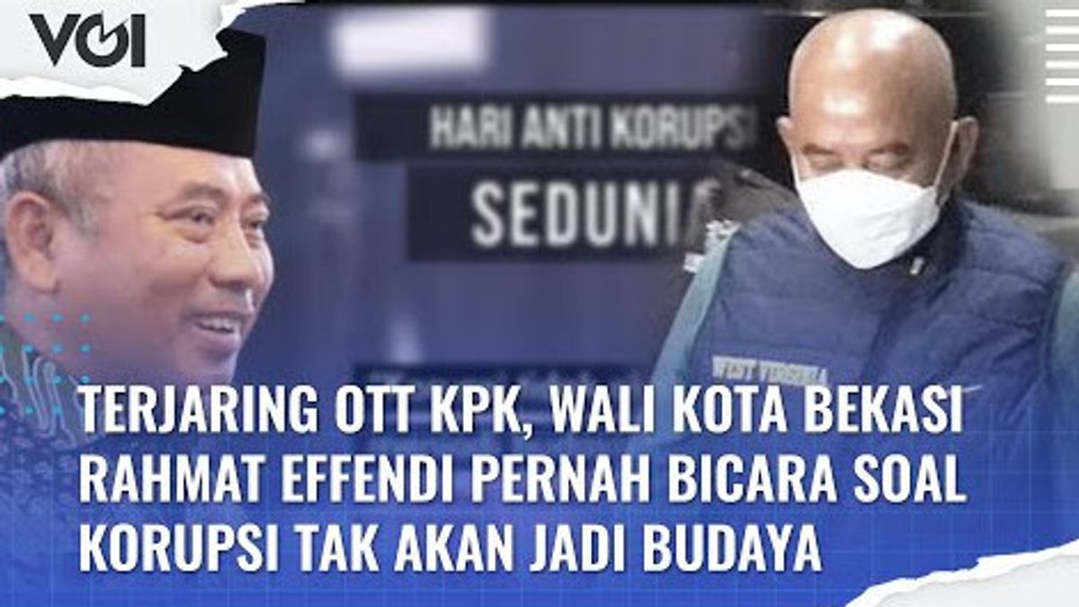 VIDEO: OTT KPK Netted, Mayor Of Bekasi Rahmat Effendi Talks About Corruption Will Not Become Culture