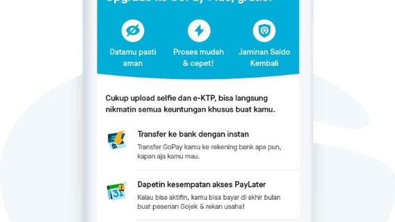 Comment Mettre à Niveau Le Compte GoPay Vers GoPlay Plus Afin Que Vous Puissiez Utiliser Toutes Les Fonctionnalités
