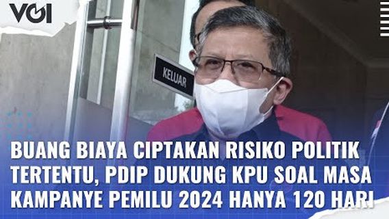 VIDEO: PDIP Supports KPU Regarding The 2024 Election Campaign Period Only 120 Days