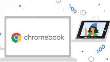Celebrating The 100th Version Of Google Chrome, Come Check Out The Latest Chromebook Features