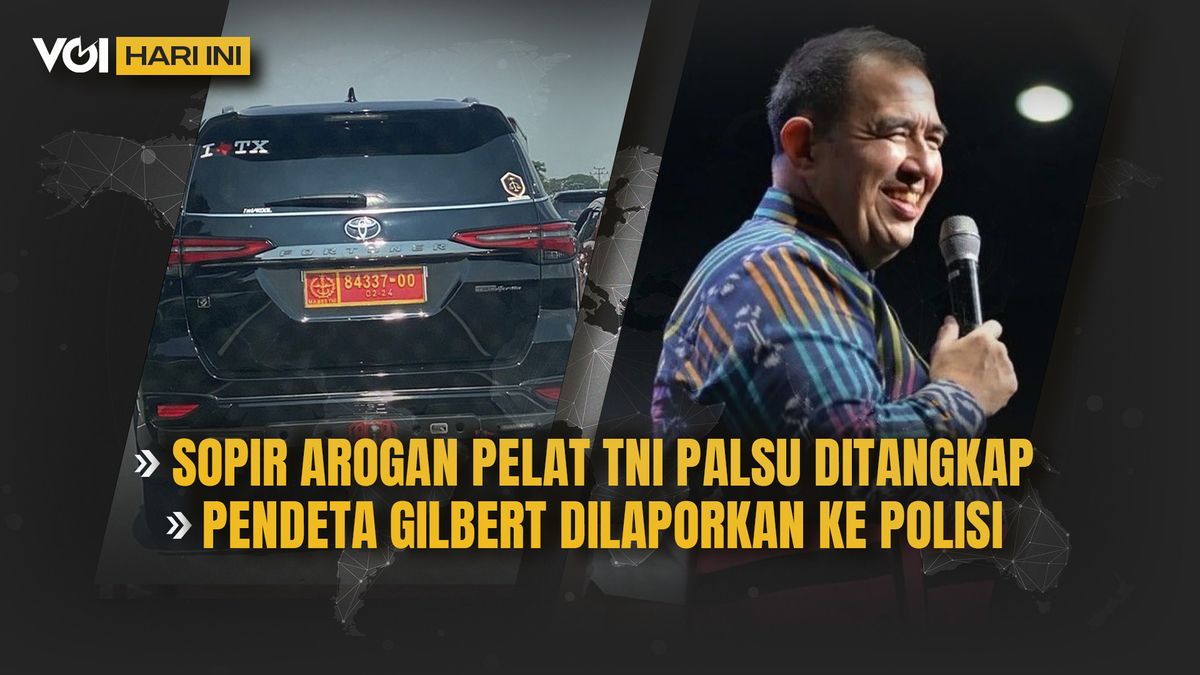 VOI Today video:虚假的TNI板的傲慢司机被捕,吉尔伯特牧师向警方报告