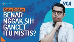 VIDEO Kata Dokter: Benar Nggak Sih, Gancet Itu Mistis?