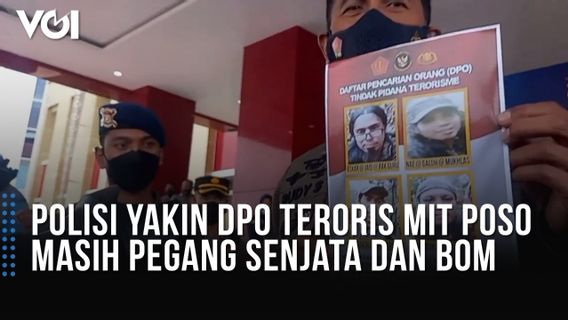 VIDEO: Polisi Yakin DPO Teroris MIT Poso Masih Pegang Bom dan Senjata