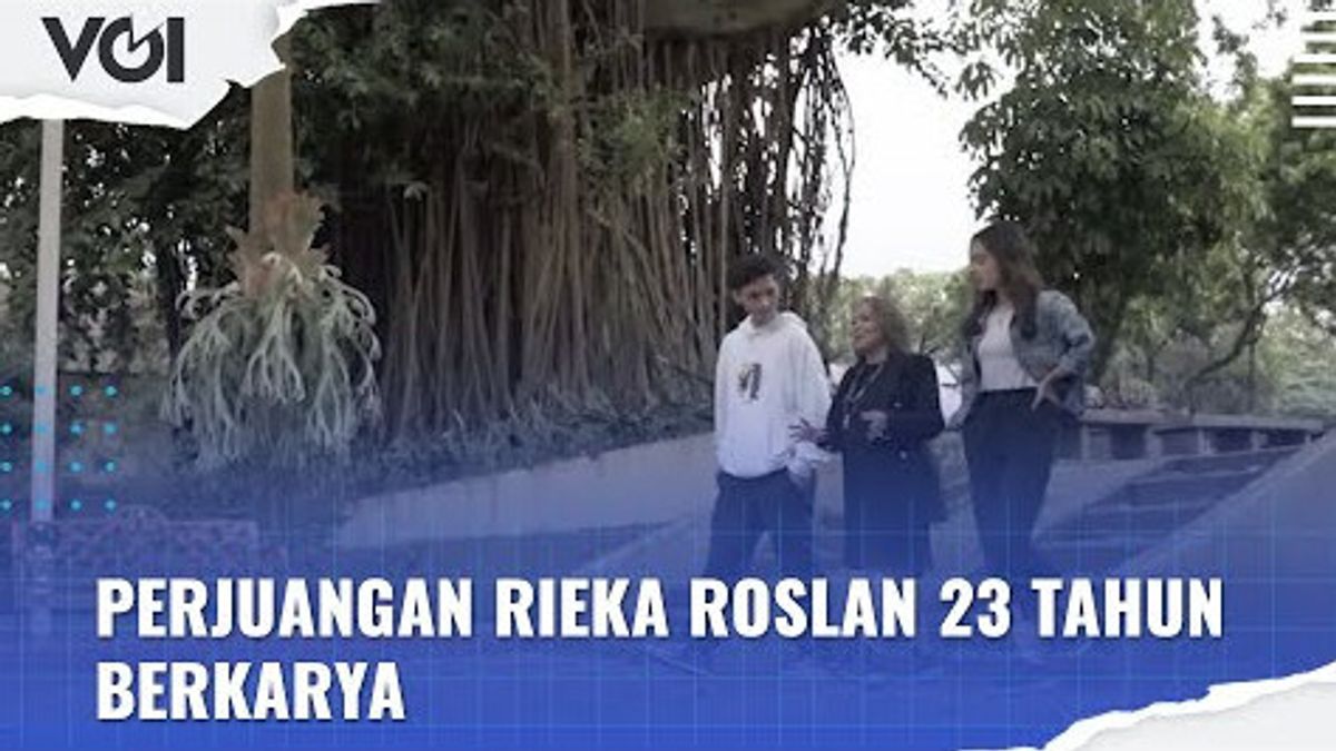 VIDEO: Perjuangan Rieka Roslan 23 Tahun Berkarya