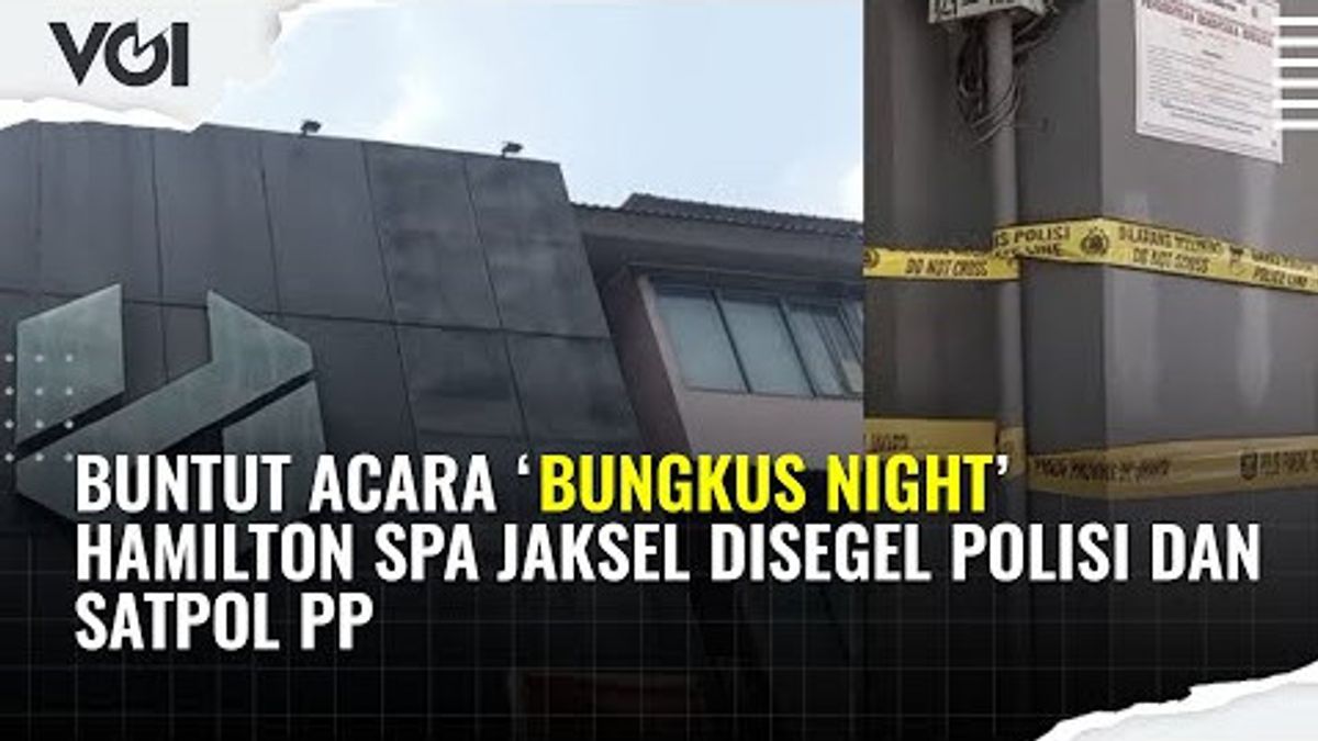 VIDEO: Penampakan Lokasi Acara "Bungkus Night"  Hamilton Spa Jaksel Disegel Polisi