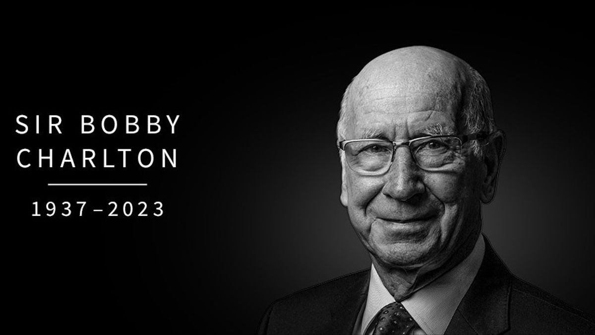 英格兰足球和MU悲伤,传奇人物鲍比·查尔顿爵士去世,享年86岁