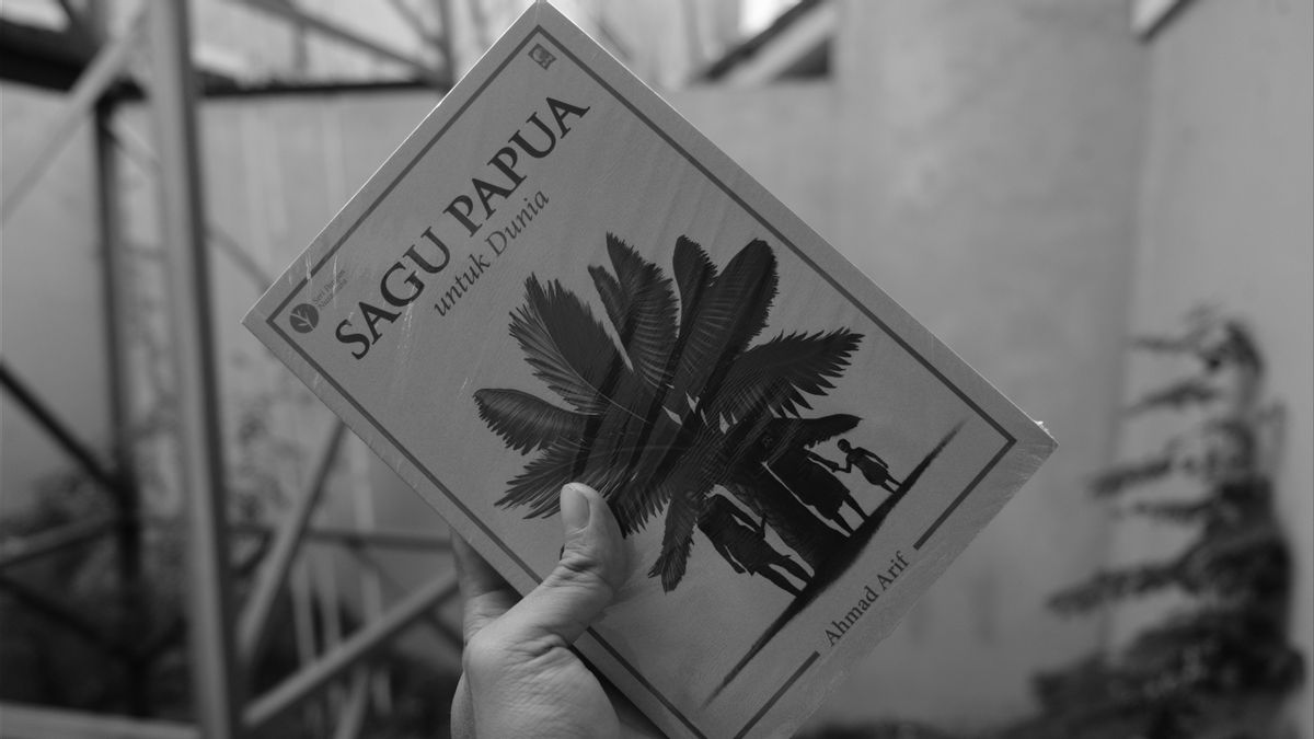 Critique De Sago Papua Book For The World–An Optimism From Bumi Nusantara