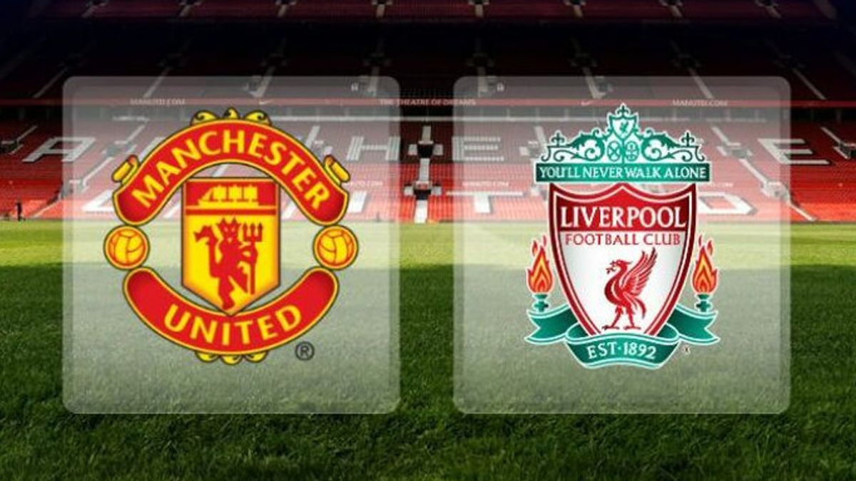 This Is The Big Match Manchester United Vs Liverpool Live Broadcast Schedule In The Premier League