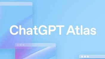 JAKARTA - أعدت OpenAI ChatGPT Atlas لتدمير Chrome و Edge ، ميزة جديدة تجعل المستخدمين يتحركون بكميات كبيرة!