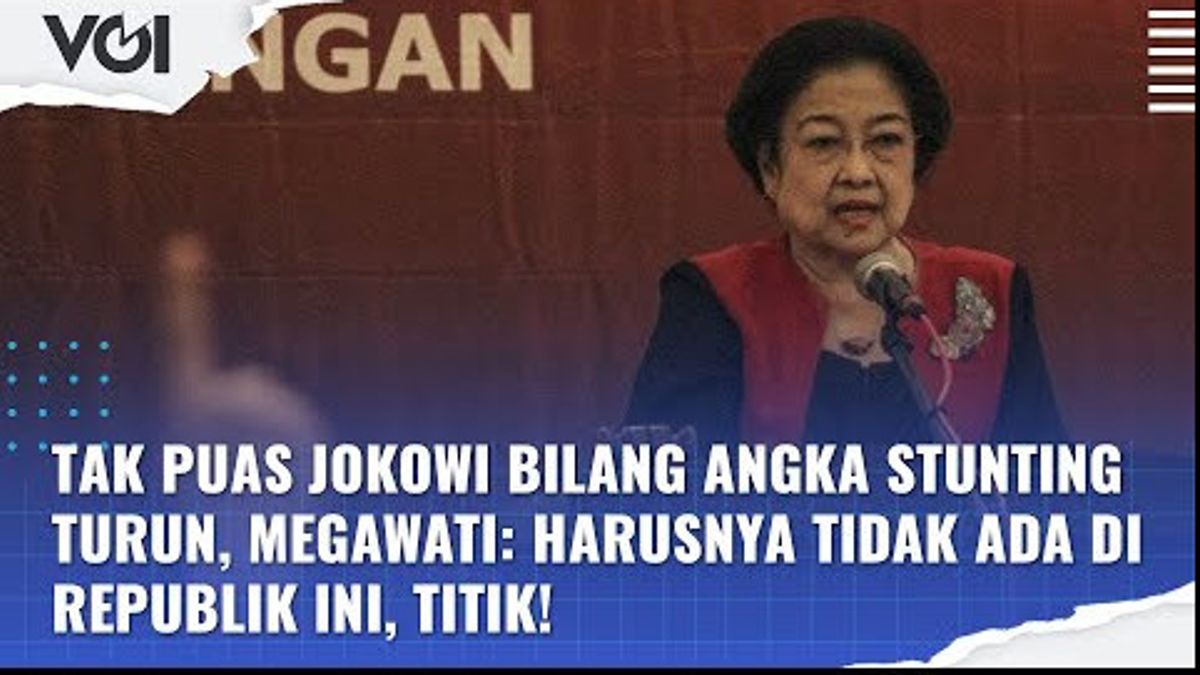 VIDEO: Regarding Jokowi's Statement That Stunting Has Dropped, Megawati Says