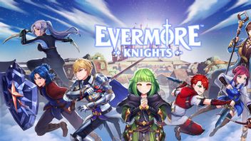 Game Evermore Knights Resmi Membuka Close Beta Test dengan Total Hadiah Rp62,2 Miliar