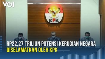 VIDEO: KPK Selamatkan Potensi Kerugian Negara Sebesar Rp22,7 Triliun