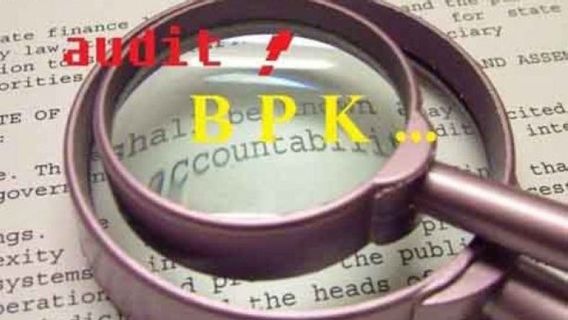 下周，BPK将立即审计比亚克摄政政府2022年的财务报表