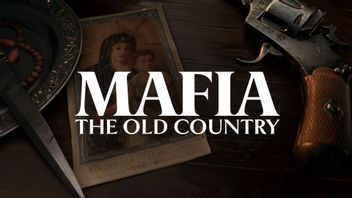 Gim Mafia: The Old Country Bakal Dirilis pada 8 Agustus di PC dan Konsol