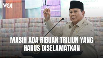 Tidak Cukup di Rp10,27 Triliun, Prabowo: Masih Ada Ribuan Triliun yang Harus Diselamatkan
